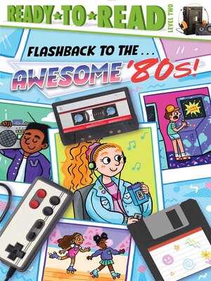 cover image of Flashback to the . . . Awesome '80s!